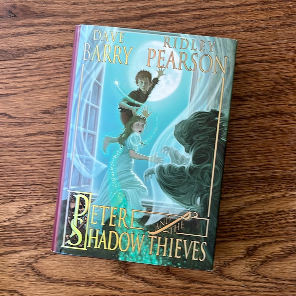 Peter and the Shadow Thieves by Dave Barry and Ridley Pearson. Hardcover Book.